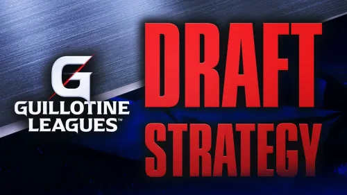 Guillotine Leagues™ Draft Strategy For 2026: A Crash Course For First-Time Players
